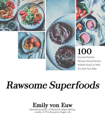 Emily von Euw - Rawsome Superfoods, Häftad. Tillgänglighet: Lägg i varukorg