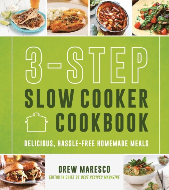 Drew Maresco - 3-Step Slow Cooker Cookbook, E-bok. Tillgänglighet: Lägg i varukorg