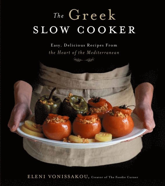 Eleni Vonissakou - Greek Slow Cooker, E-bok. Tillgänglighet: Lägg i varukorg