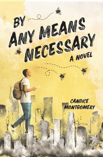 Cam Montgomery - By Any Means Necessary, E-bok