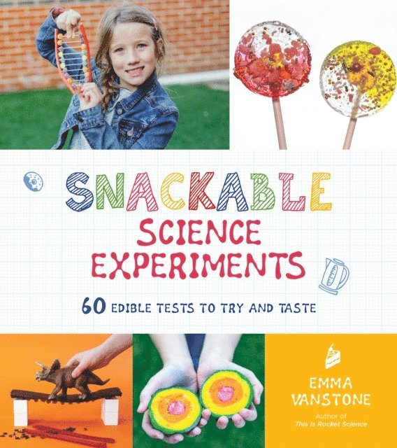Emma Vanstone - Snackable Science Experiments, E-bok
