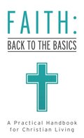 Faith: Back to the Basics