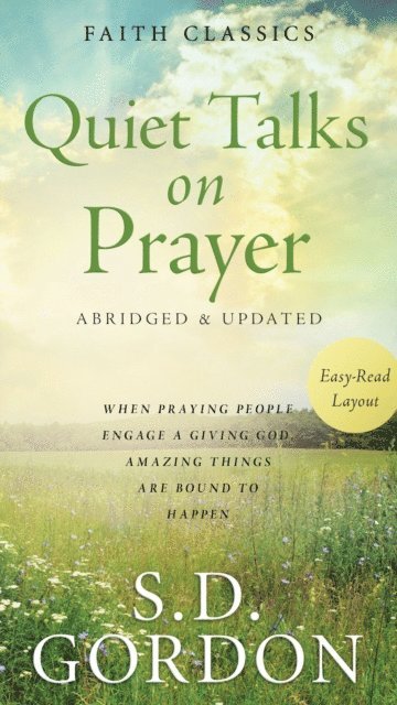S. D. Gordon - Quiet Talks on Prayer, E-bok