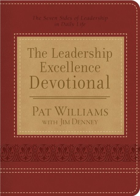 Jim Denney, Pat Williams - Leadership Excellence Devotional, E-bok