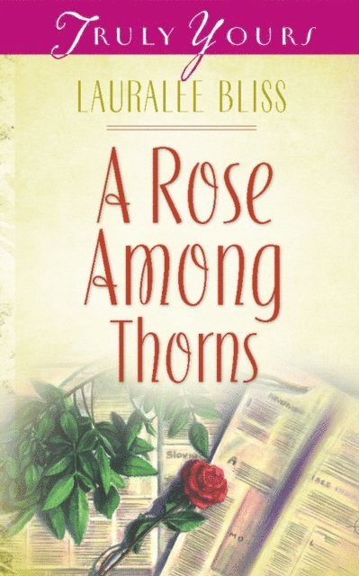 Lauralee Bliss - Rose Among Thorns, E-bok