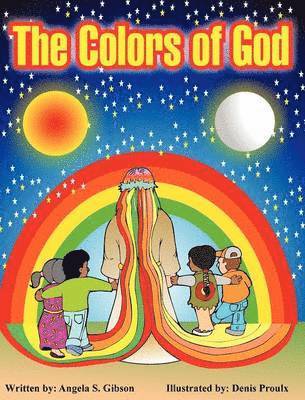 Angela S Gibson - Colors of God, Inbunden. Tillgänglighet: Lägg i varukorg