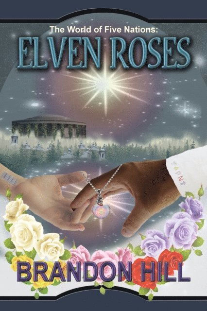 Brandon Hill - Elven Roses, E-bok