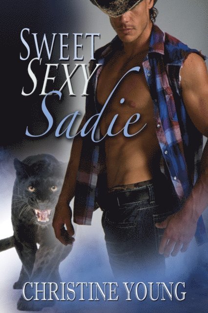 Christine Young - Sweet Sexy Sadie, E-bok