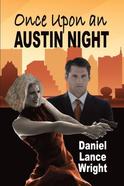 Daniel Lance Wright - Once Upon an Austin Night, E-bok