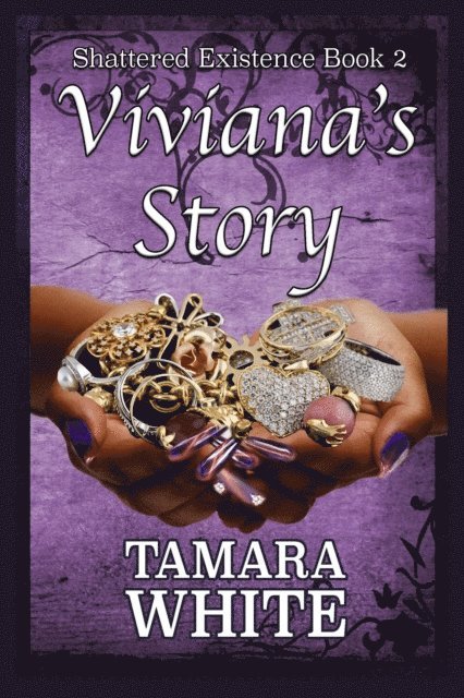 Tamara White - Vivanna's Story, E-bok