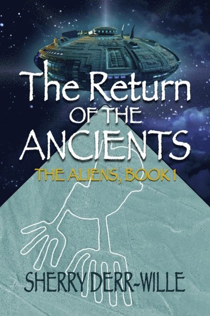 Sherry Derr-Wille - Return of the Ancients, E-bok