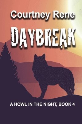 Courtney Rene - Daybreak, Häftad