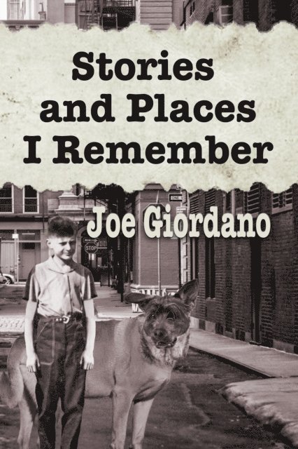 Joe Giordano - Stories and Places I Remember, E-bok