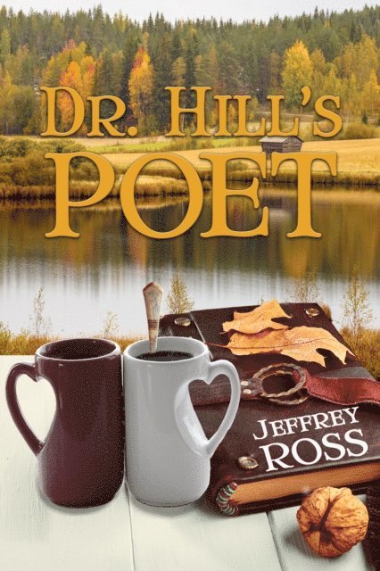 Jeffrey Ross - Dr. Hills Poet, E-bok