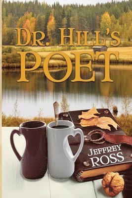 Jeffrey Ross - Dr. Hill's Poet, Häftad