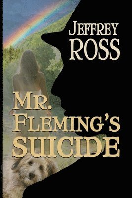 Jeffrey Ross - Mr. Fleming's Suicide, Häftad