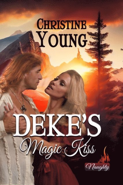 Christine Young - Deke's Magic Kiss, E-bok