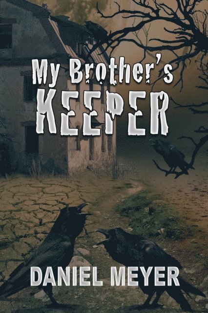 Daniel Meyer - My Brother's Keeper, E-bok