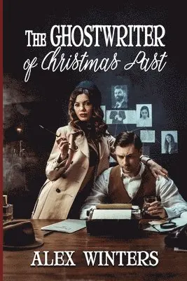 Alex Winters - Ghostwriter of Christmas Past, Häftad. Tillgänglighet: Lägg i varukorg