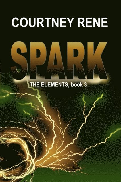 Courtney Rene - Spark, E-bok