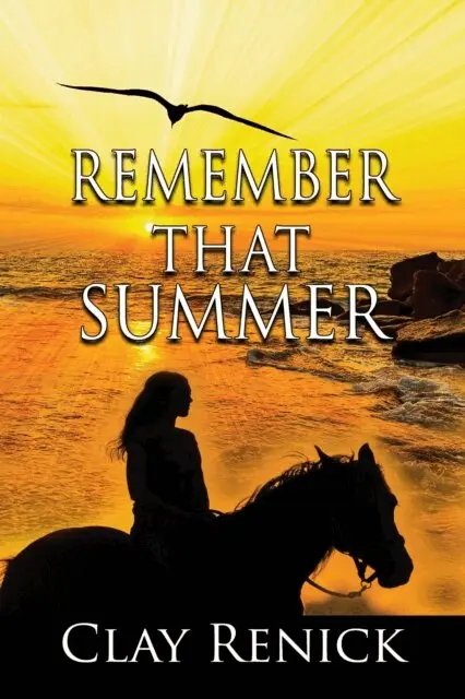 Clay Renick - Remember That Summer, E-bok. Tillgänglighet: Lägg i varukorg