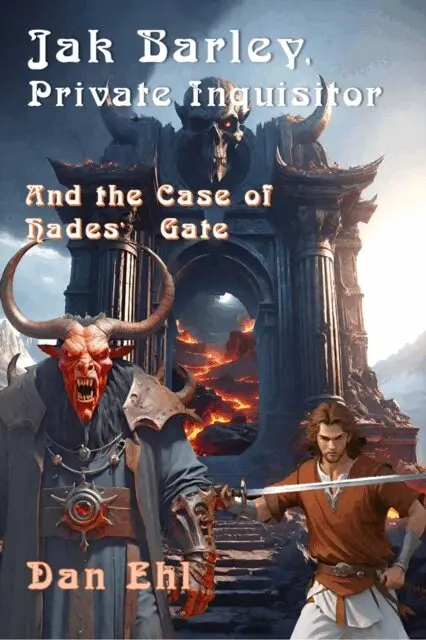 Dan Ehl - Jak Barley, Private Inquisitor and the Case of Hades' Gate, E-bok. Tillgänglighet: Lägg i varukorg