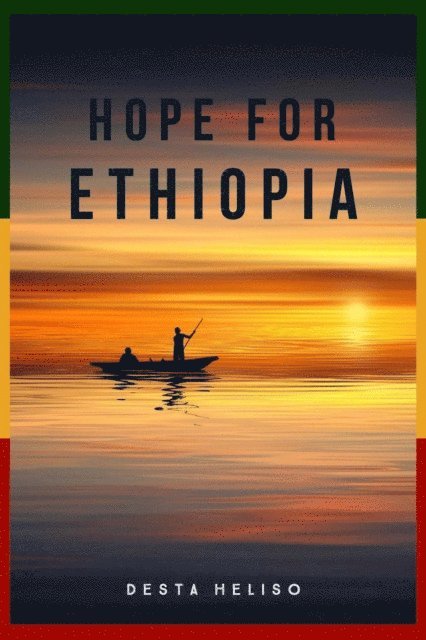 Desta Heliso - Hope for Ethiopia, E-bok