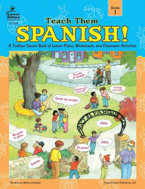 Winnie Waltzer-Hackett - Teach Them Spanish!, Grade 1, E-bok