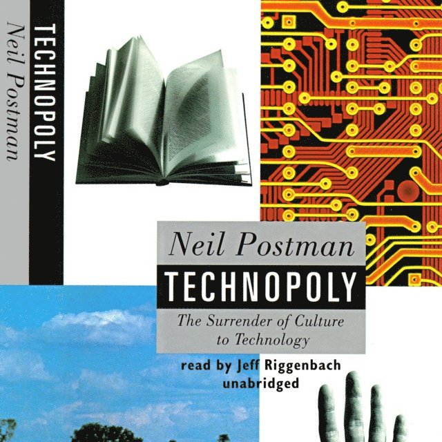Neil Postman - Technopoly, Ljudbok