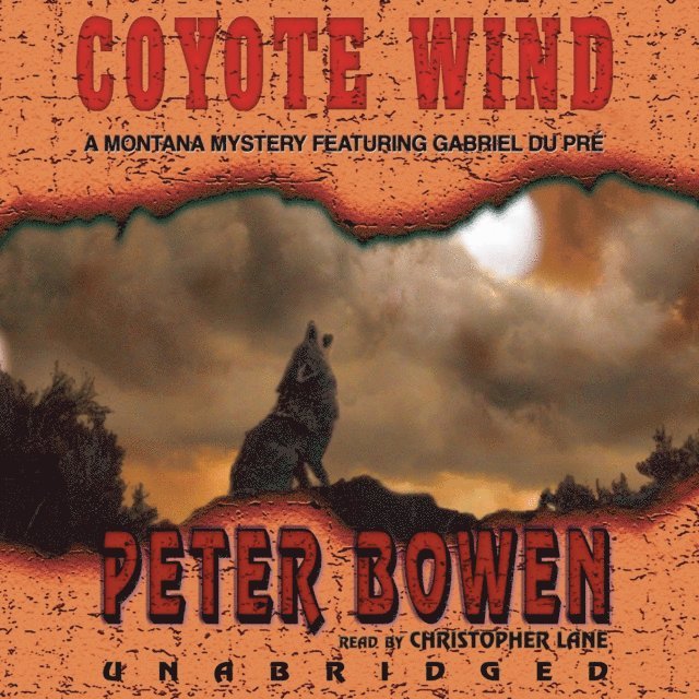 Peter Bowen - Coyote Wind, Ljudbok