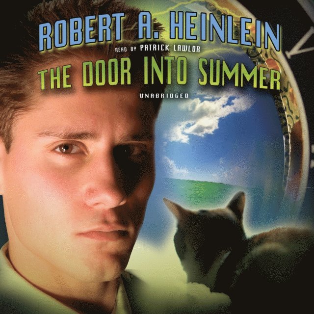 Robert A. Heinlein - Door into Summer, Ljudbok