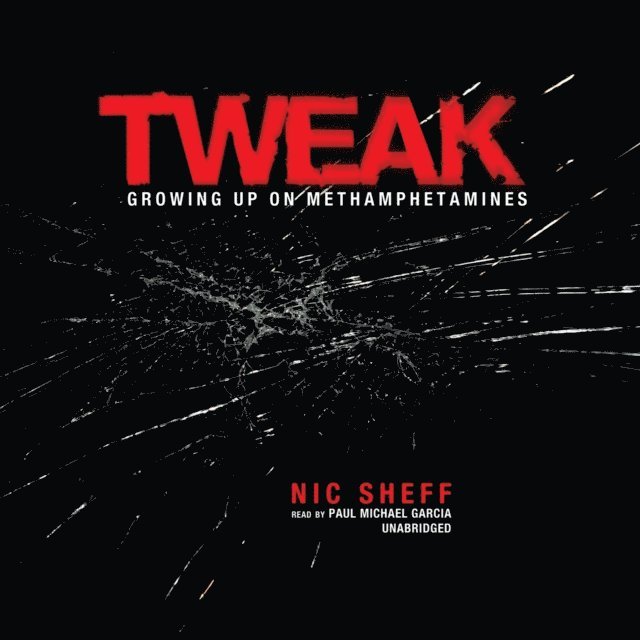 Nic Sheff - Tweak, Ljudbok