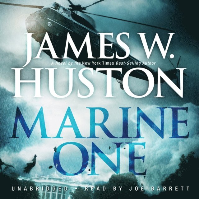 James W. Huston - Marine One, Ljudbok
