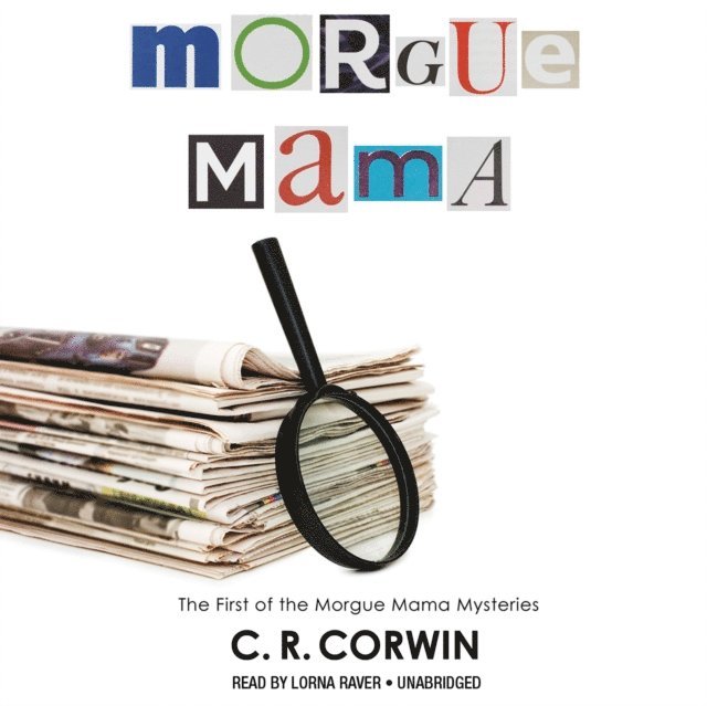 C. R. Corwin - Morgue Mama, Ljudbok