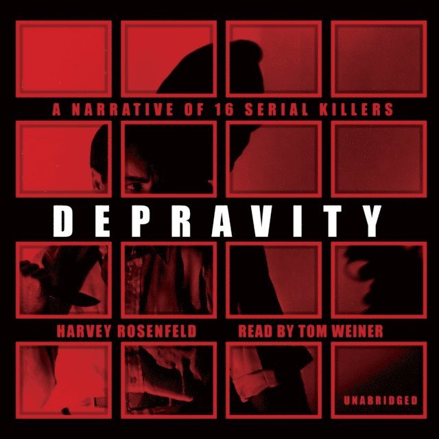 Harvey Rosenfeld - Depravity, Ljudbok