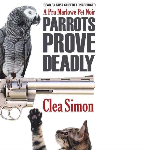 Clea Simon - Parrots Prove Deadly, Ljudbok