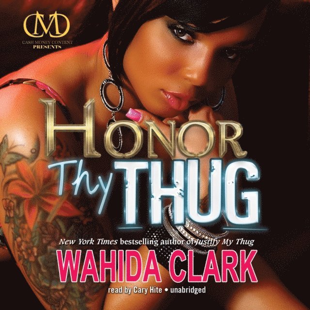 Wahida Clark - Honor Thy Thug, Ljudbok