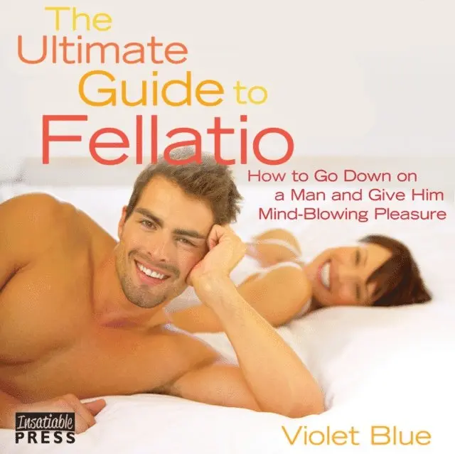 Violet Blue - Ultimate Guide to Fellatio: 2nd Edition, Ljudbok. Tillgänglighet: Lägg i varukorg