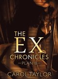 Ex-Chronicles: Plan B
