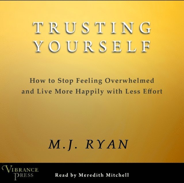 M.J. Ryan - Trusting Yourself, Ljudbok