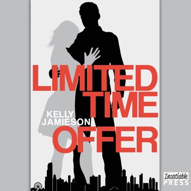 Kelly Jamieson - Limited Time Offer, Ljudbok
