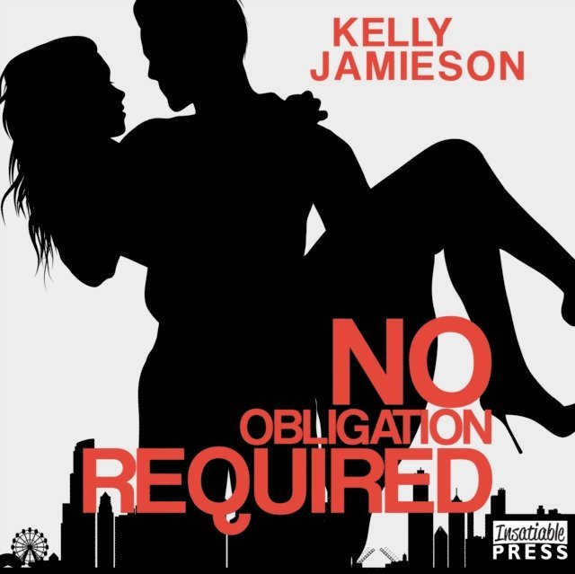 Kelly Jamieson - No Obligation Required, Ljudbok