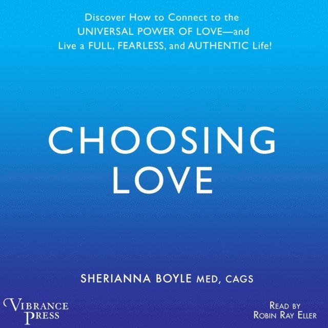 Sherianna Boyle - Choosing Love, Ljudbok