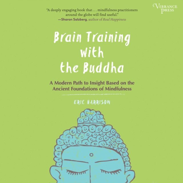 Eric Harrison - Brain Training with the Buddha, Ljudbok
