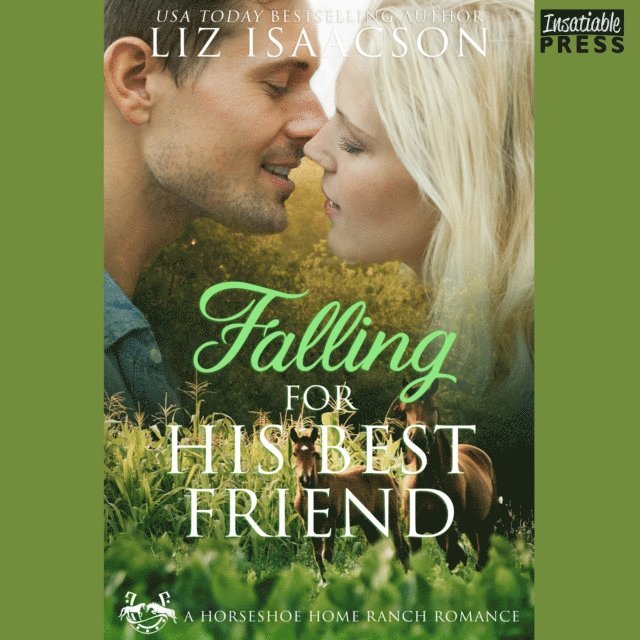 Liz Isaacson - Falling for His Best Friend, Ljudbok