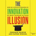 Innovation Illusion