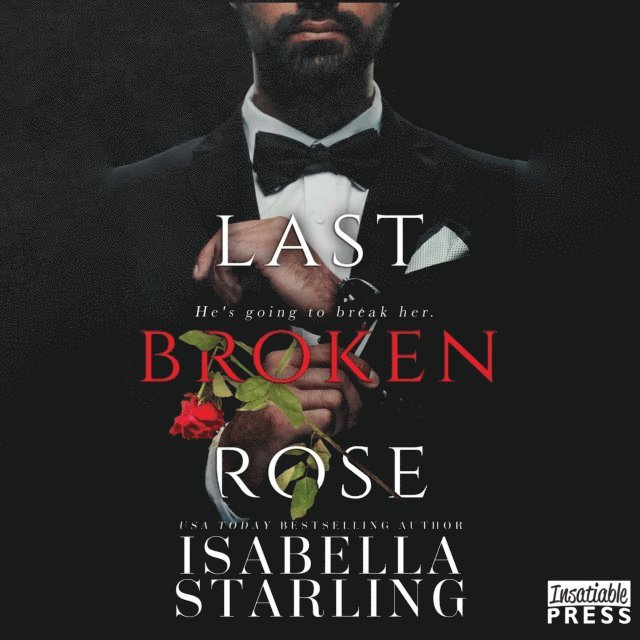 Isabella Starling - Last Broken Rose, Ljudbok