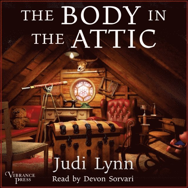 Judi Lynn - Body in the Attic, Ljudbok