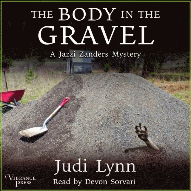 Judi Lynn - Body in the Gravel, Ljudbok