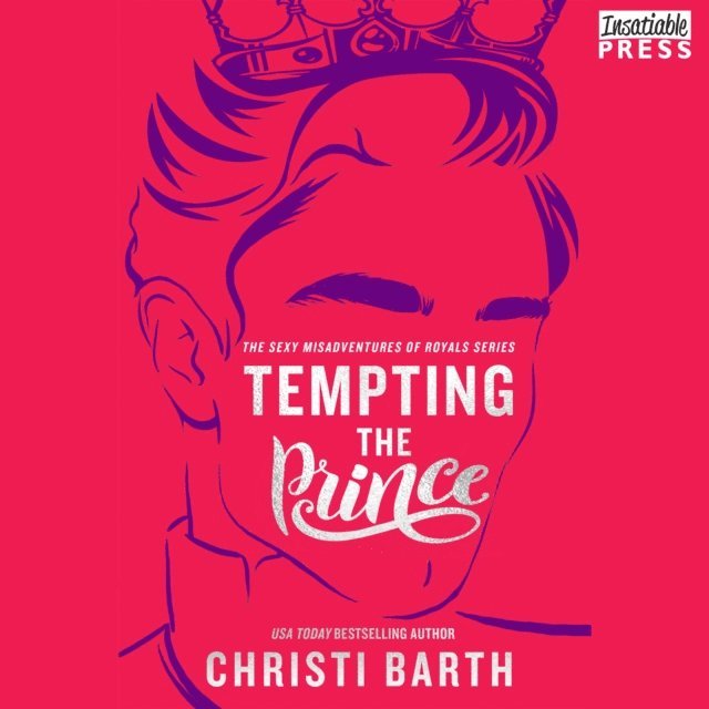 Christi Barth - Tempting the Prince, Ljudbok. Tillgänglighet: Lägg i varukorg